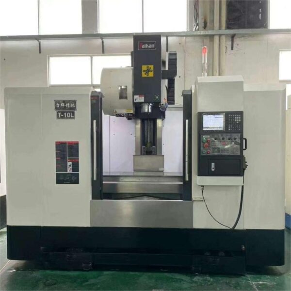 TAIKAN T-10 Machining Center